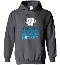 Load image into Gallery viewer, 4 Out Of 5 Dentists Recommend Hockey