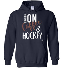 Load image into Gallery viewer, Running On Coffee And Hockey