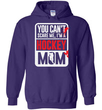 Load image into Gallery viewer, You Can't Scare Me I'm A Hockey Mom Shirt
