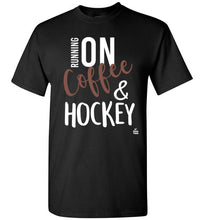 Load image into Gallery viewer, Running On Coffee And Hockey