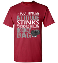 Load image into Gallery viewer, If You Think My Attitude Stinks...