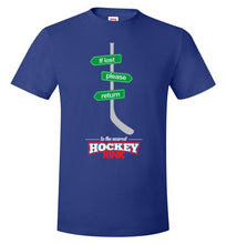 Load image into Gallery viewer, If Lost Please Return To The Nearest Hockey Rink