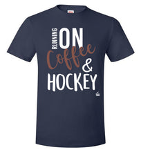 Load image into Gallery viewer, Running On Coffee And Hockey