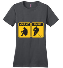 Load image into Gallery viewer, Your Kid My Kid