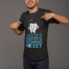 Load image into Gallery viewer, 4 Out Of 5 Dentists Recommend Hockey