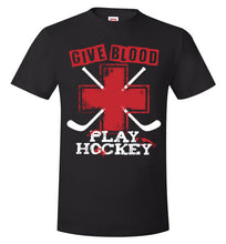 Load image into Gallery viewer, Give Blood Play Hockey