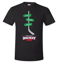 Load image into Gallery viewer, If Lost Please Return To The Nearest Hockey Rink