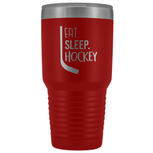 Load image into Gallery viewer, Eat Sleep Hockey Tumbler for the Hockey Fan, Hockey Mom and Hockey Player