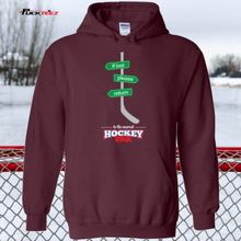 Load image into Gallery viewer, If Lost Hockey Hoodie