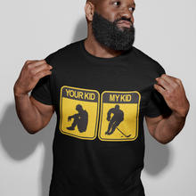 Load image into Gallery viewer, Your Kid My Kid