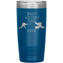 Load image into Gallery viewer, Best Hockey Dad Ever Tumbler