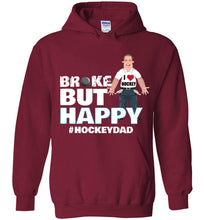 Load image into Gallery viewer, Red Hockey Dad Hoodie for Broke but Happy Hockey Parents
