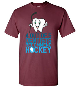 4 Out Of 5 Dentists Recommend Hockey