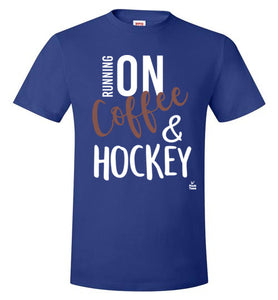 Running On Coffee And Hockey