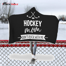 Load image into Gallery viewer, Hockey Mom Hooded Blanket
